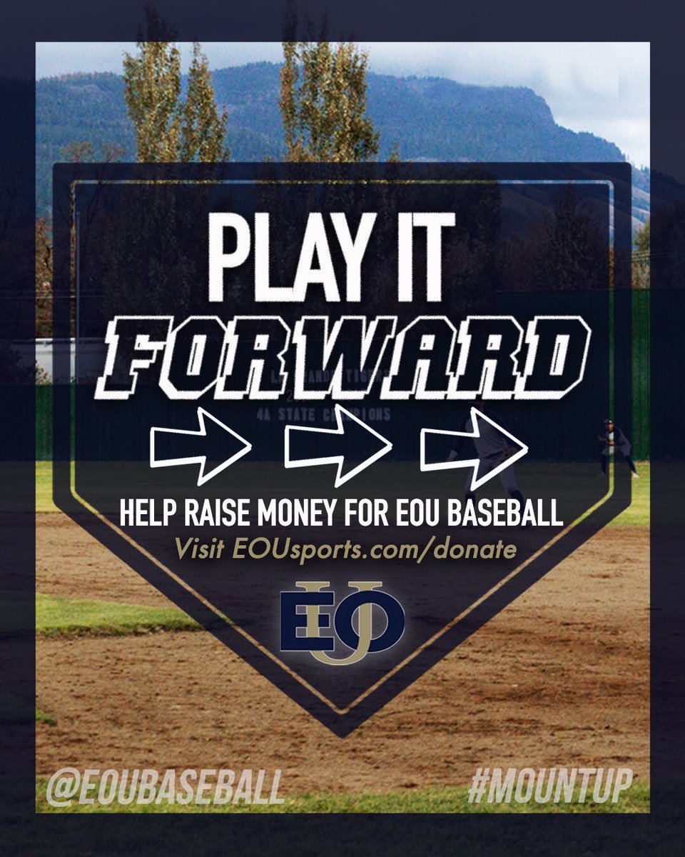 EOUBaseball's tweet photo. EOU Baseball is kicking this year off with their ‘Play it Forward’ Campaign. Donations to the program helps with things such as student-athlete scholarships, travel expenses, cutting edge baseball technology, and more. Any amount is welcome and appreciate. Thank you and Mount Up! https://t.co/xB4Jli6GL1