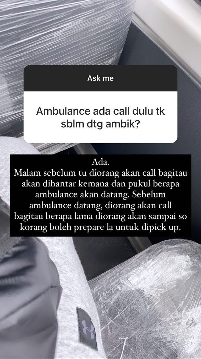 Lepas dapat tau positive, ambulance ade call tak before datang pick up? Ini berdasarkan pengalaman saya. Mungkin lain orang lain cara dia. Ade cepat ade lambat. It is all depends on ambulance punya availability.