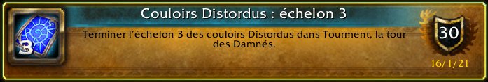 sshaphyr's tweet photo. Je viens d’accomplir le haut fait [Couloirs Distordus : échelon 3] ! #Warcraft https://t.co/u6YK0kUMSn