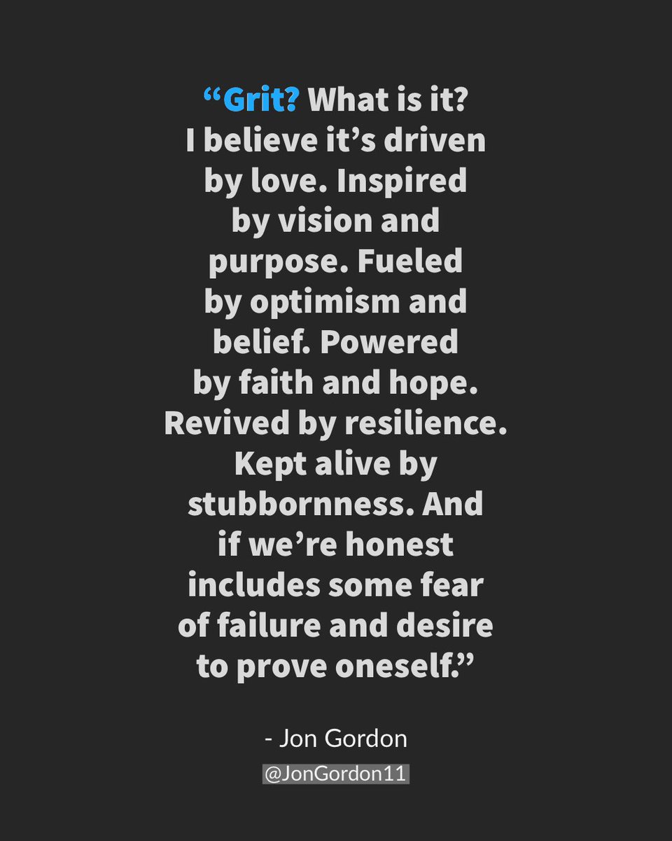 JonGordon11's tweet photo. My Grit formula: https://t.co/cqsggCKCBl