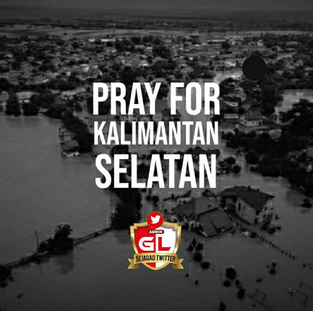 gubernurGL's tweet photo. Semoga kita semua diberi kekuatan &amp; Ketabahan...Amin *GGL* #KalselJugaIndonesia #prayforindonesia https://t.co/vWyBw8U5D8