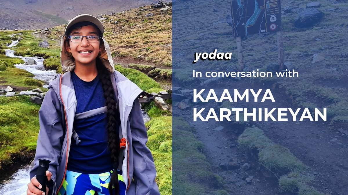 YodaaClub's tweet photo. #YodaaTalks to 13-year old Kaamya Karthikeyan who after conquering the highest peaks in Europe, Australia & South America aims to be the youngest to compete in the Explorers Grand Slam⛰
On daily routines & hurdle crossings, watch the full interview here: https://t.co/Dz8xGLBSx4 https://t.co/xd97vU2jt4