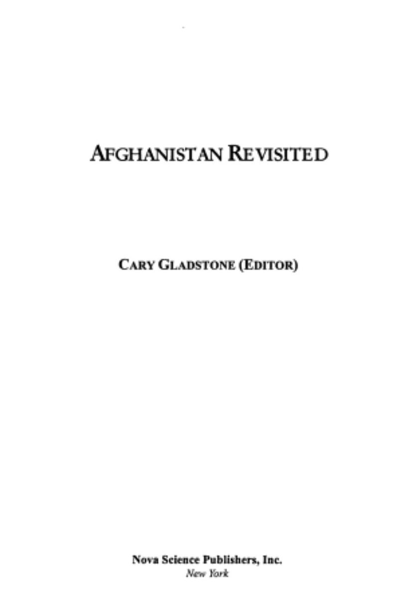 P. R. Blood, C. Baxter, N. Hatch Dupree, T. E. Gouitierre, R. S. Newell.Afghanistan Revisited. Nova Science Publishers. New York. 2001./25