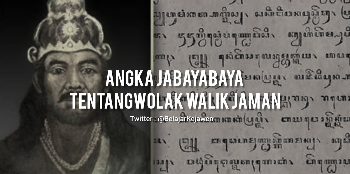 BelajarKejawen's tweet photo. Ramalan Jayabaya atau sering disebut Jangka Jayabaya adalah ramalan dalam tradisi Jawa yang salah satunya dipercaya ditulis oleh Jayabaya, raja Kerajaan Kediri. Ramalan ini dikenal pada khususnya di kalangan masyarakat Jawa yg dilestarikan secara turun temurun oleh para pujangga. https://t.co/fLc9fm2tok