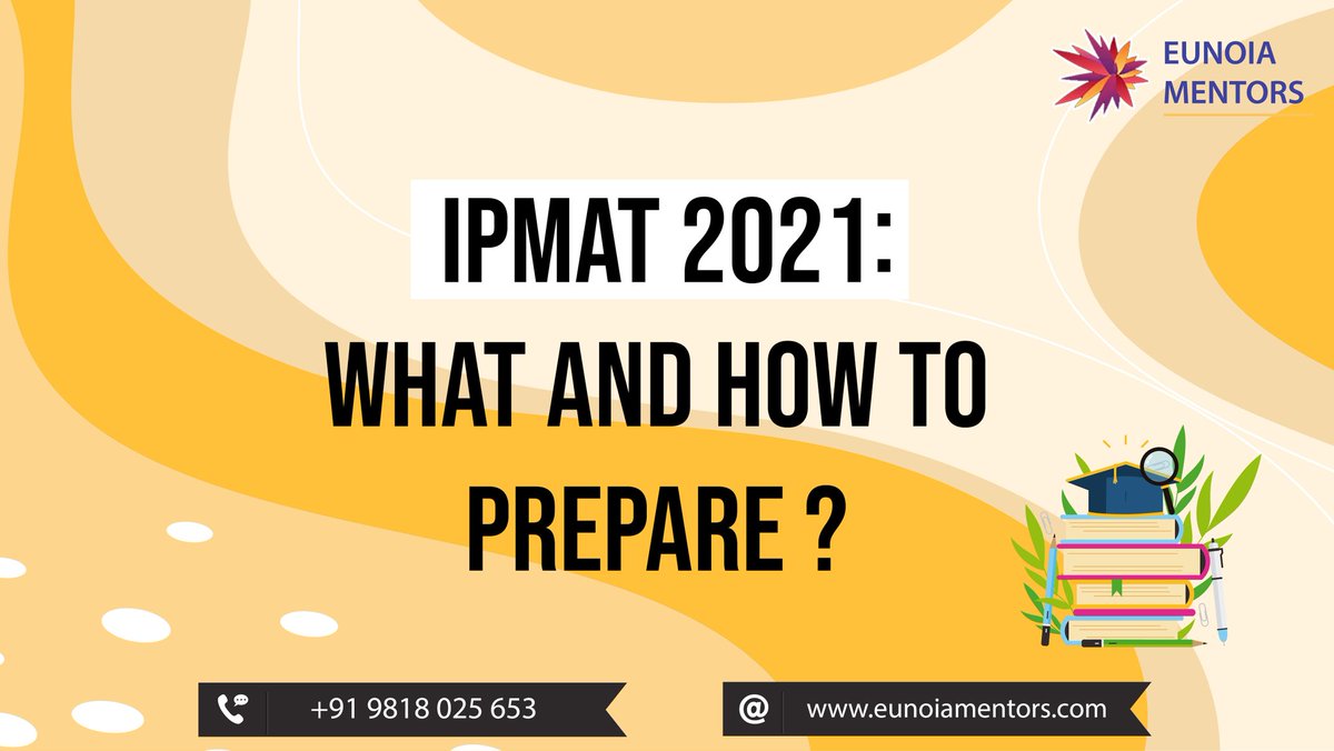 EunoiaMentors's tweet photo. IPMAT 2021 is scheduled to take place in the first week of April.
Registrations will be open in the second week of February 2021 https://t.co/9ANZ8fDiUC
#IPMAT2021 #IPMAT #CareerMentoring #education #eunoiamentors https://t.co/JMy62IF0AJ