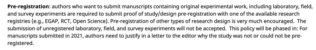 The Journal of Politics is phasing in a requirement for all experimental research to be preregistered. I believe that this is just the second journal across the social-behavioral sciences to require preregistration.