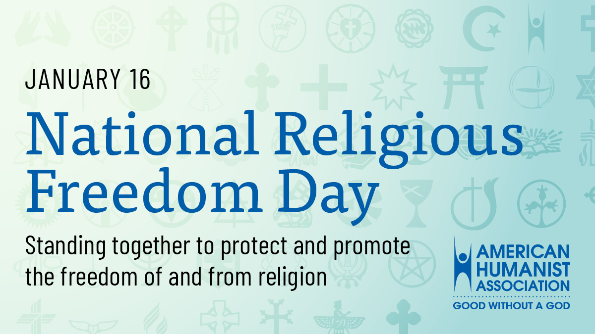 Happy National Religious Freedom Day, Humanists!

#ReligiousFreedomDay
