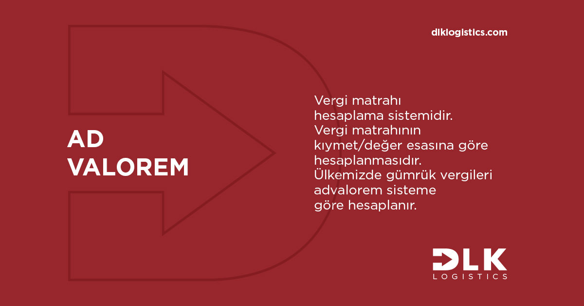 dlk_logistics's tweet photo. #DLKSözlük'te bugün #AdValorem 🤓
#dlk #dlklojistik #dlklogistics #dlkakademi #gümrük #gümrükleme #gümrükmüşavirliği #sürerektaşıma #yetkilendirilmişyükümlü https://t.co/fstWZFG5cQ