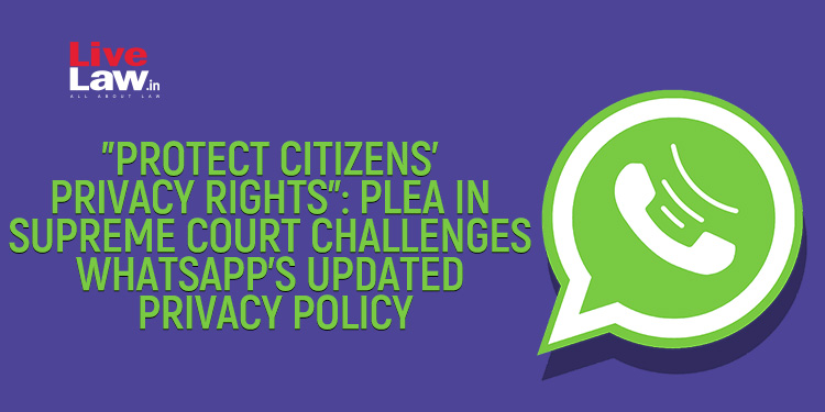 LiveLawIndia's tweet photo. A Writ Petition has been filed in the #SupremeCourt against the new and updated privacy of #WhatsApp, a messaging application owned by Facebook.
Read more: https://t.co/vDtQY2QahR
#WhatsAppPrivacyPolicy https://t.co/ADlLOIYzCP
