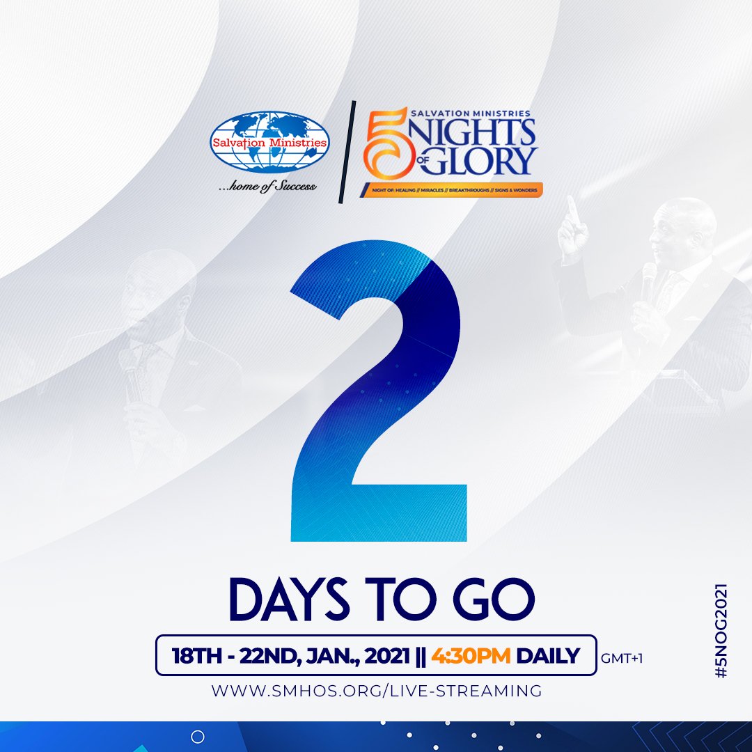smhosglobal's tweet photo. 5 NIGHTS OF GLORY 2021 is 2 days away! 
We Are Ready!!
#5NOG2021
#Manifestation2021
#CountDown
#SMHOS
#DavidIbiyeomie https://t.co/pgmBTYCYFW