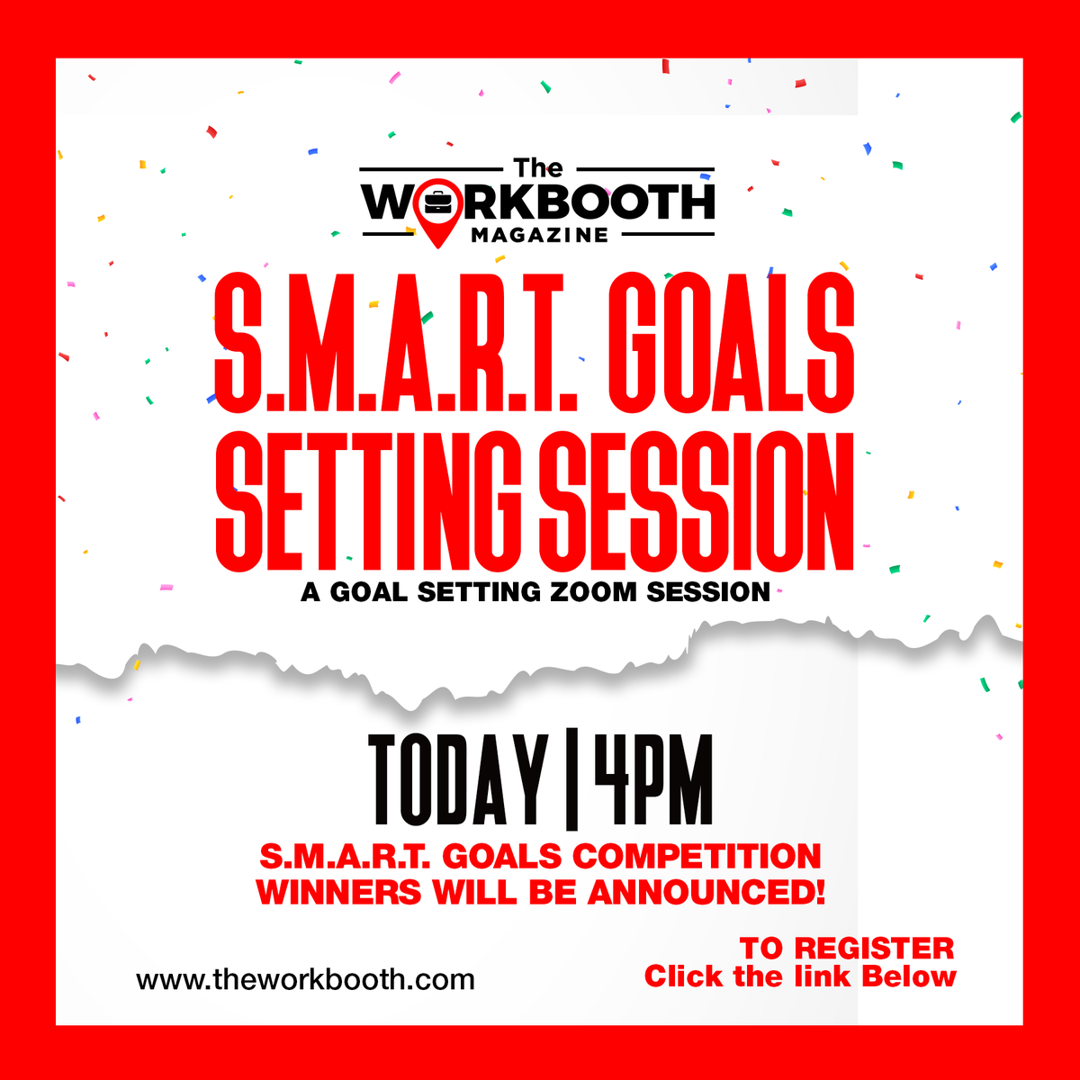 theworkbooth's tweet photo. ARE YOU READY?!! S.M.A.R.T. Goals SETTING SESSION Holds TODAY! by 4 pm!!
WINNERS FOR THE SMART GOALS COMPETITION WILL BE ANNOUNCED AT THE SESSION.
CLICK THE LINK BELOW TO REGISTER
https://t.co/TmoLsr8uP3
#TWB2021SmartGoals #TheWorkBoothMagazine https://t.co/PoMHOIlk3o