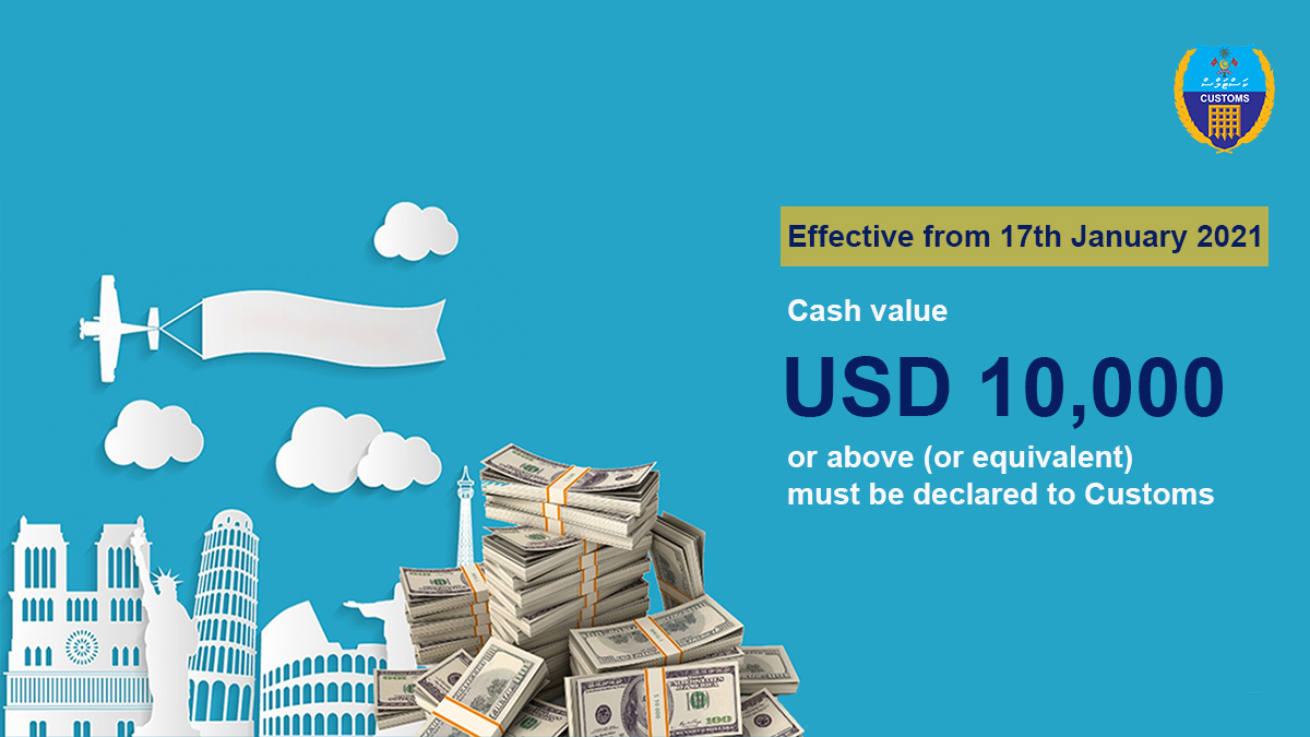 CustomsMv's tweet photo. 📢📢Effective from 17th January 2021, 💵💵Cash value USD 10,000 or more ( or its equivalent ) in Ruffiyya or foreign currency must be declared to Customs.

Link to 2nd Amendment of Regulation: https://t.co/ZE6GePS2Lc

Link to Cash Declaration form: https://t.co/fi7s09K4KL https://t.co/mZfqhfFKgn
