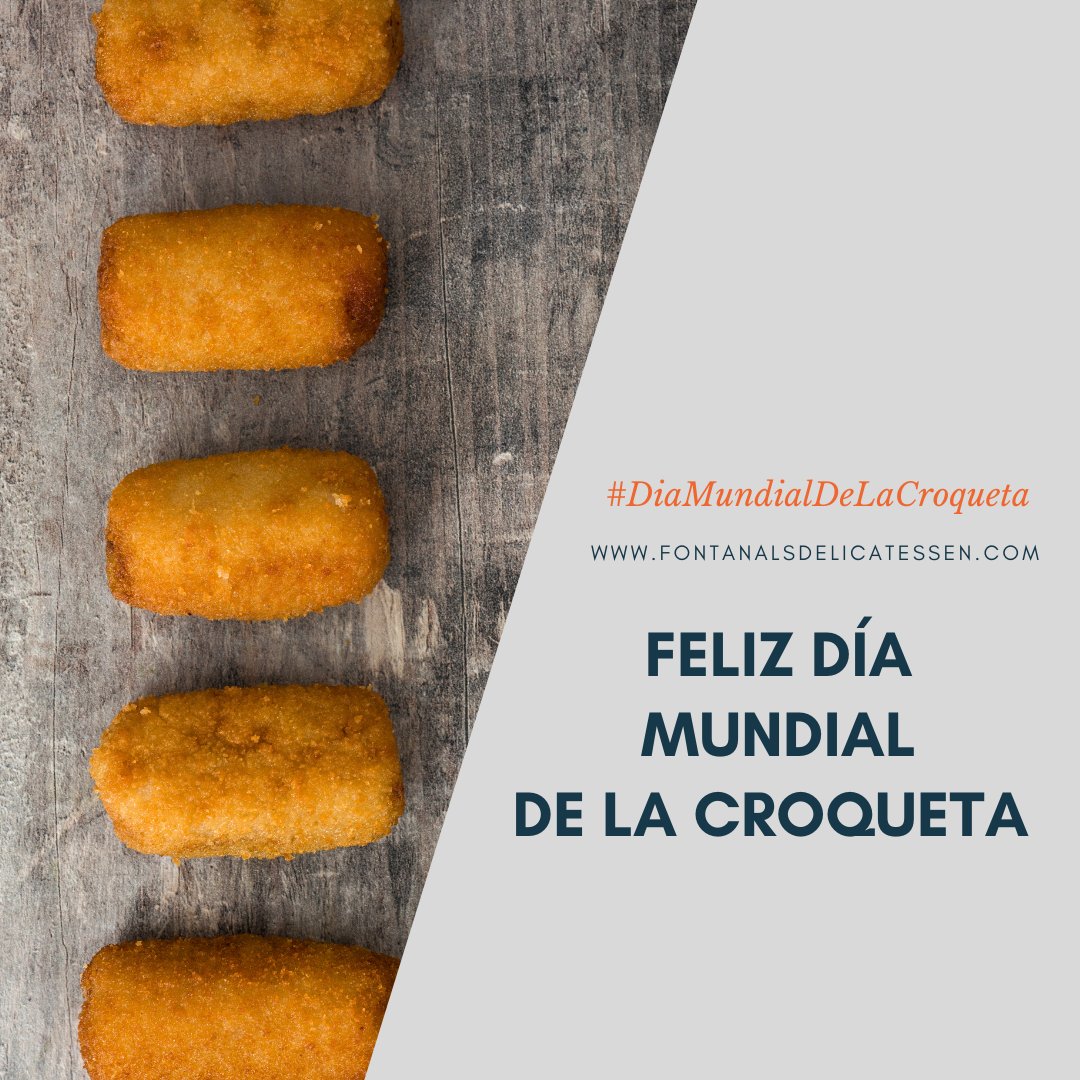 Hay croquetas de todos los sabores. Las podemos hacer de lo que más nos guste, e incluso vegetarianas, pero el verdadero secreto está en cómo se fríe. 
Feliz Día Mundial de la Croqueta.

fontanalsdelicatessen.com/es/