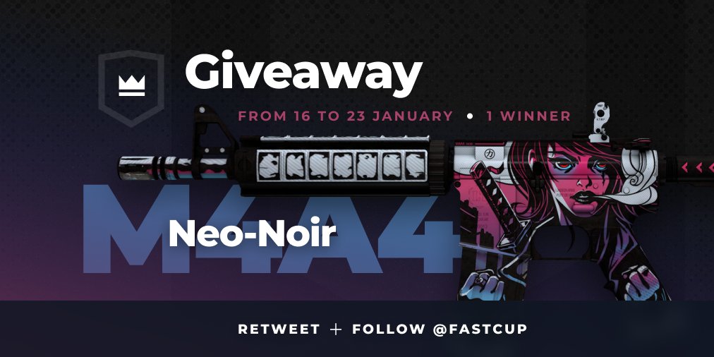 fastcup's tweet photo. 🔥https://t.co/n7zQwmpFwN Giveaway: x1 M4A4 | Neo-Noir (Field-Tested) 🔥

To enter:
- Retweet &amp; like
- Follow @fastcup

Winner will be announced on January 23! Good luck to everyone! 

#FASTCUP #giveaway #skinsgiveaway #CSGOGiveaway #freeskins #csgoskins https://t.co/pC6KwDB4M9