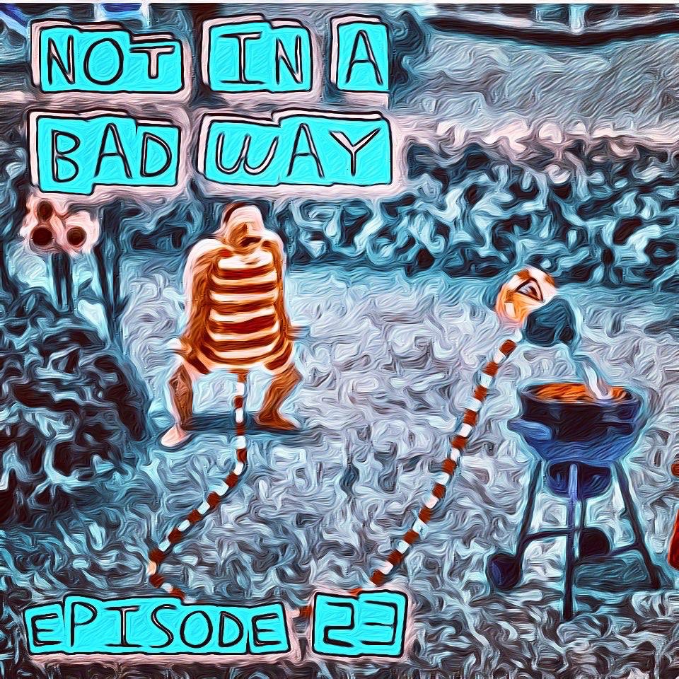 Notinabadwaypo1's tweet photo. Not in a bad way episode 23 out now #notinabadway #download https://t.co/vsBg1RNi1p