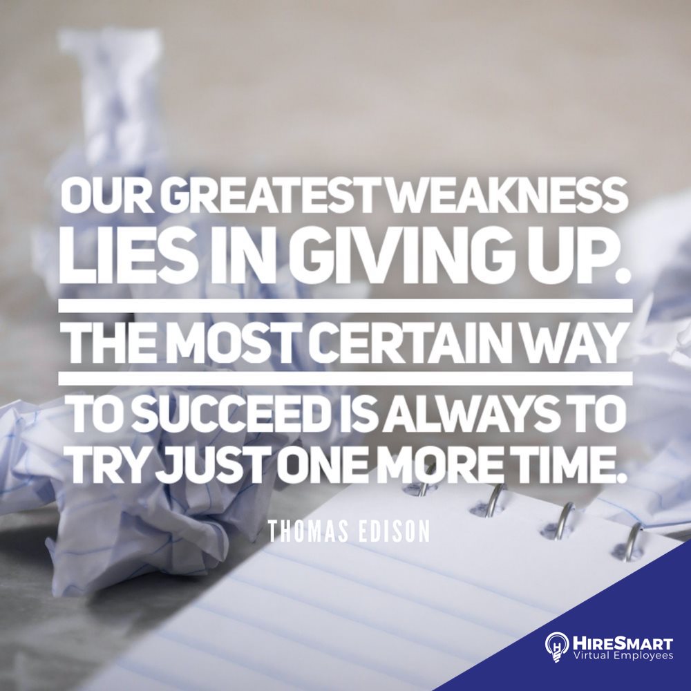 HireSmartVAs's tweet photo. Sometimes you just need to try one more time to achieve what you aim for. https://t.co/oBF8lS3zA5