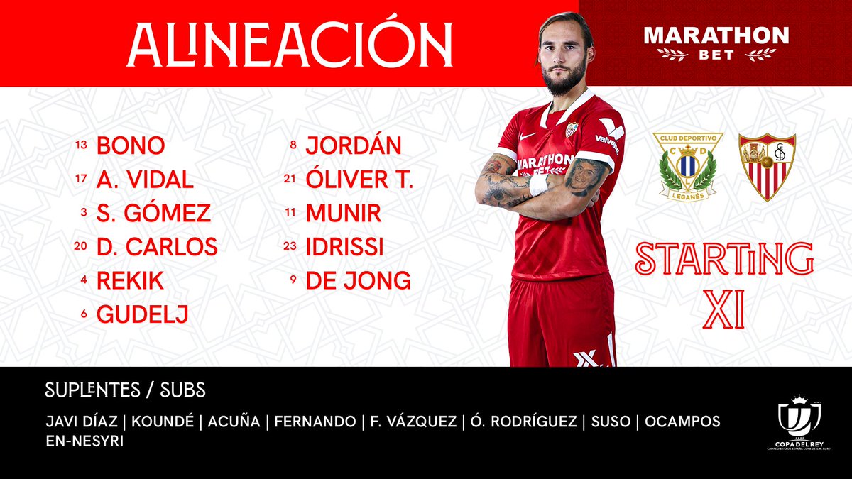 SevillaFC's tweet photo. 🚨 XI del #SevillaFC 🆚 @CDLeganes ⤵️

Bono - A. Vidal, Sergi Gómez, Diego Carlos, Rekik - Gudelj, Jordán, Óliver T. - Munir, Idrissi, De Jong.

#CopaDelRey #WeareSevilla https://t.co/m8Wa6Pn58G