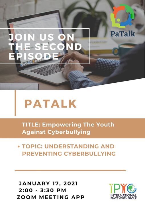 FirazHanna's tweet image. 🇵🇭Invitation to the second episode of "PaTalk" entitled “Empowering the Youth against Cyberbullying” with the topic, “Understanding and Preventing Cyberbullying” 
📅17 January 2021 14:00-15:00
👉forms.gle/m3zBfxbMP2gb34…
#IPYG #Peace #NOTOCYBERBULLYING
#CyberbullyingAwareness