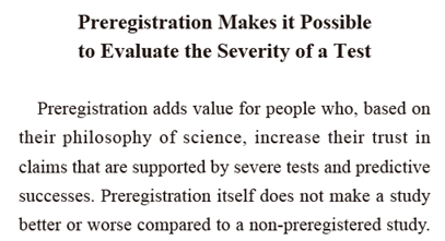 So in the end, whether this works out will depend a lot on how it is implemented, and the instructions reviewers get. Preregistration does not necessarily improve the quality of a study.