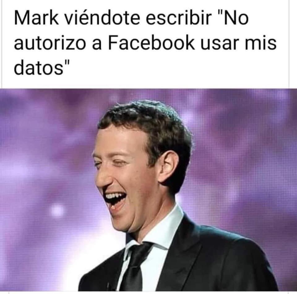 discoduro's tweet photo. Mark viéndote escribir “No autorizo a Facebook a usar mis datos” https://t.co/pa6Tc8yatX