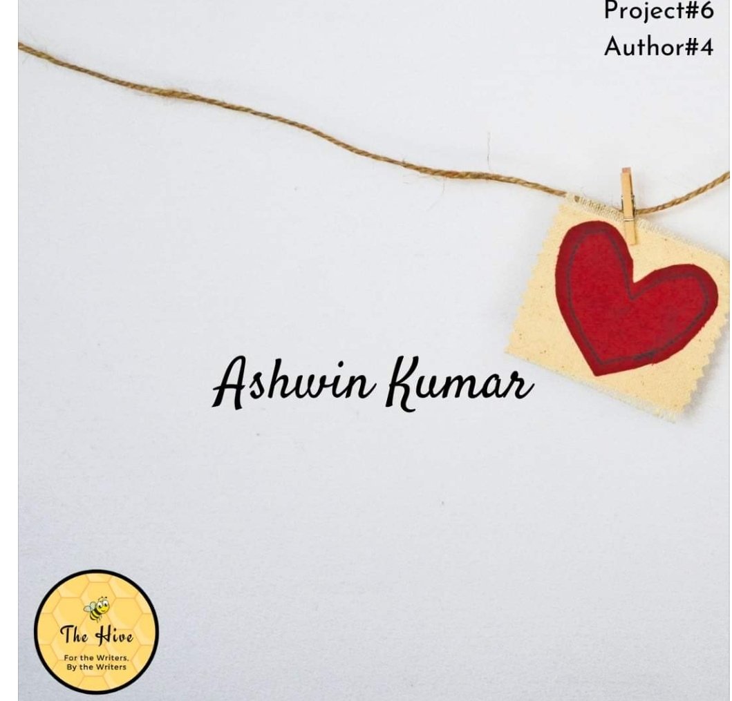 The_Hive13's tweet image. #Project6 #EternalLove #AuthorReveal 
We have another debutante here. His story will tickle your senses (and your ribs), for sure. Please join us in welcoming Ashwin Kumar on board for Project#6. 💛 
#WritingCommunity