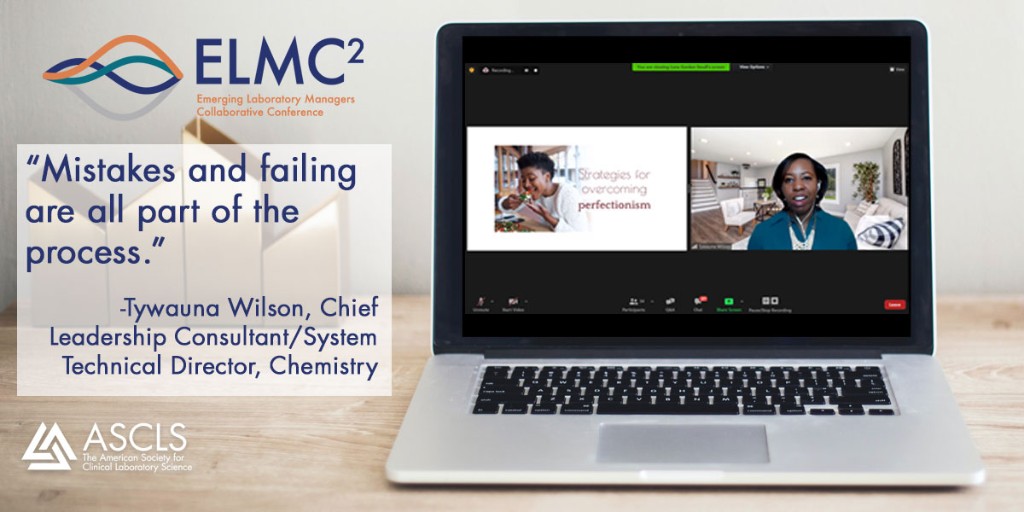 ASCLS's tweet photo. "In order to get over the fear of failing, you have to keep practicing and keep doing it." Lona Gordon Small, Stephanie Whitehead, & Tywauna Wilson, eLABorate Topics podcast, shared strategies for #MedicalLaboratory managers to overcome perfectionism during #ELMC2. #IamASCLS https://t.co/XmLymneWsW