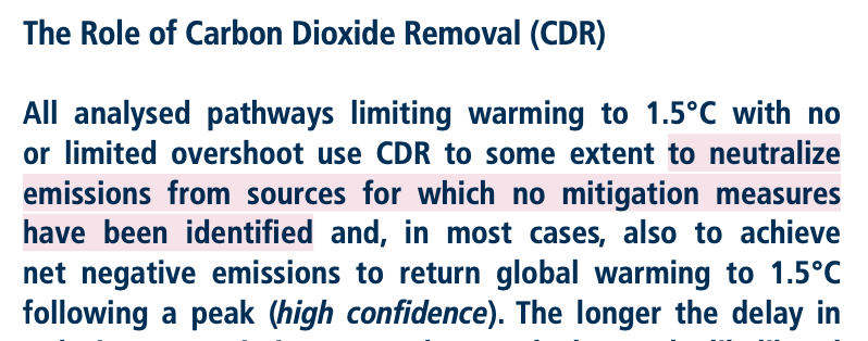 OK, back to the IPCC.This is why SR 1.5 explains that the models use CDR "to neutralize emissions from sources for which no mitigation measures have been identified."The models assume that those activities will continue despite global warming.6/n