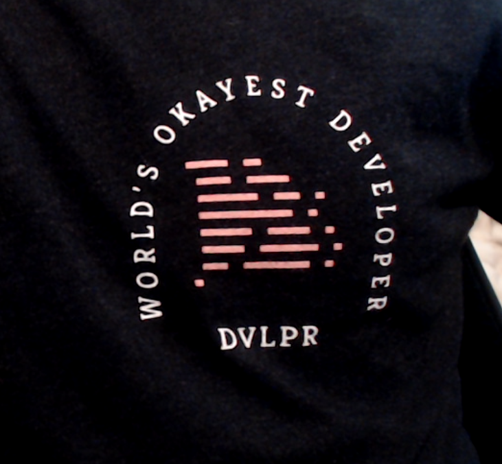 elyktrix's tweet photo. 👨‍💻Rocking that 'World's Okayest Developer' swag today. @dvlpr https://t.co/38Ze1MOAzd