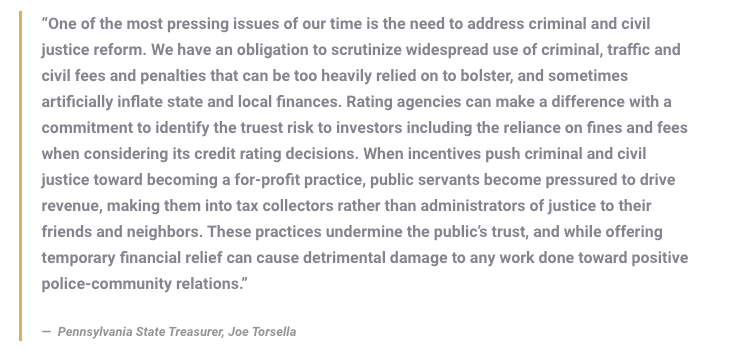 This is striking: PA's Treasurer has sent a public letter to S&P/Moody’s/Fitch—calling for them to explicitly consider jurisdictions' reliance on criminal system fees+fines revenue when rating municipal bonds. Cites "the poor outcomes of such practices":  https://www.patreasury.gov/newsroom/archive/2021/01-14-Municipal-Bonds.html