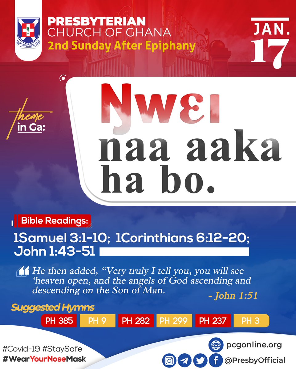 PresbyOfficial's tweet photo. #PCG_ALMANAC_2021
Sunday,17th January, 2021
"Heaven shall be opened to you."
Theme in #English #Twi #Ga #Ewe 
1Samuel 3:1-10
1Corinthians 6:12-20
John 1:43-51
2nd Sunday after Epiphany
#SuggestedHymns
#EquippingTheSaintsForMinistryInChrist https://t.co/Wj8VAYD5wd