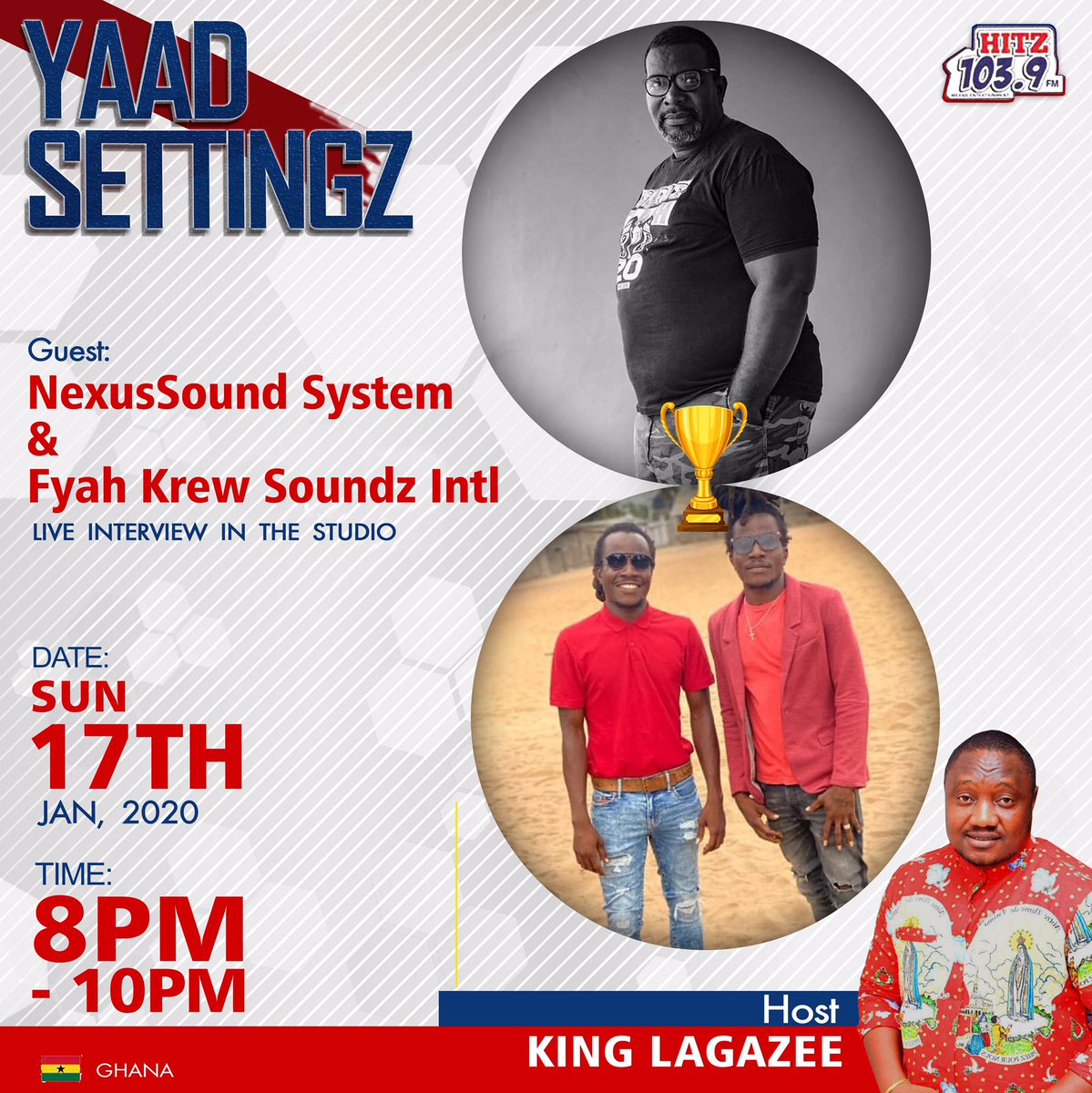 LagazeeSoundGH's tweet photo. #YaadSettingz | @Hitz1039FM • 8pm ~ 10pm Every Sunday • Hosted by @LagazeeSoundGH Crew
@KingLagazee Interviews #NexusSoundSystem & #FyahKrewSound Live In The Studio On #YaadSettingz on @Hitz1039FM
Sunday 17th Jan 2021
Stream https://t.co/6WU1reSo9n
#GlobalSettingz https://t.co/4IyOgtFK7G