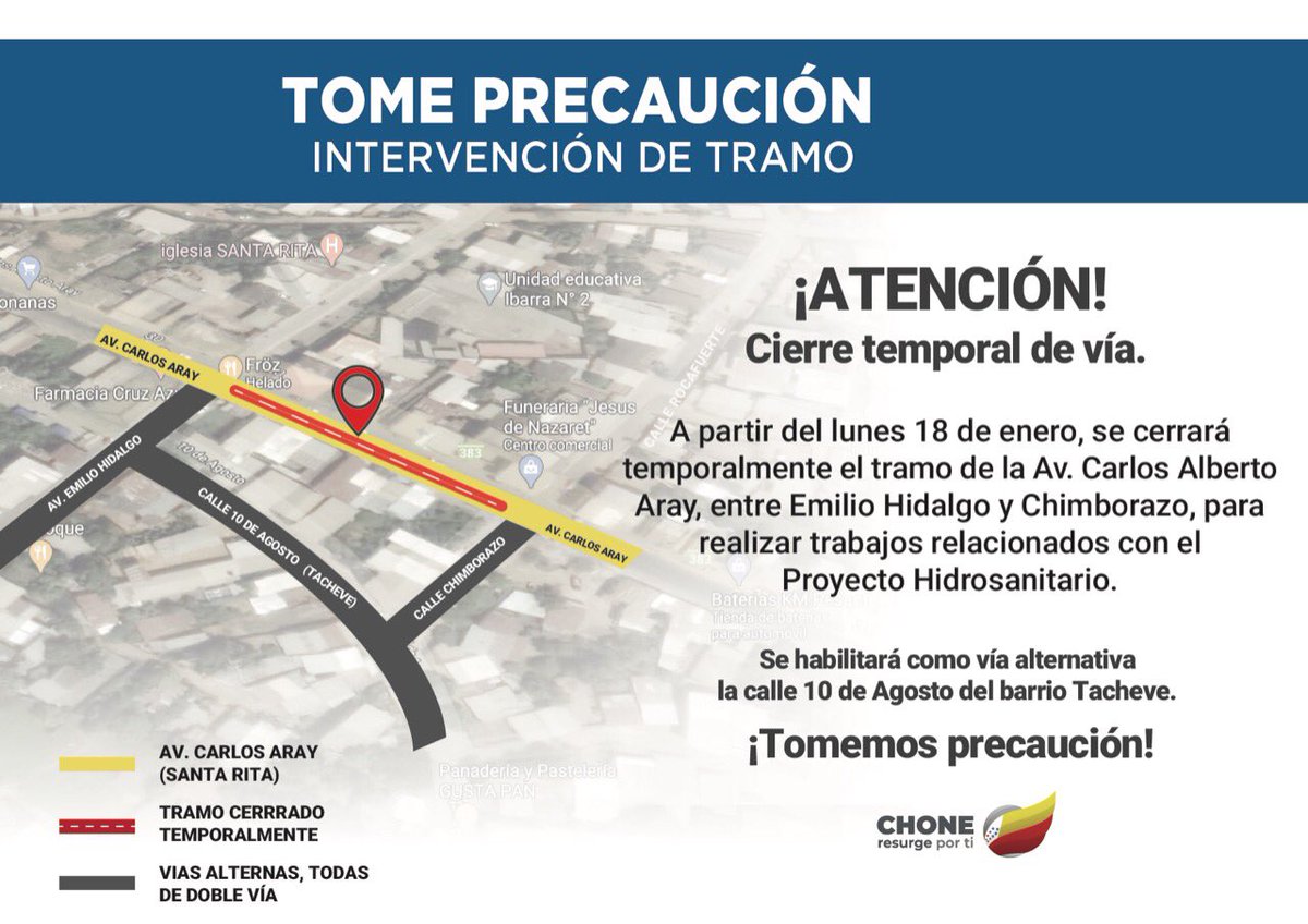 municipiochone's tweet photo. ¡Atención! 
Desde este lunes, 18 de enero, la Av. Carlos Alberto Aray, desde la calle Emilio Hidalgo hasta la calle Chimborazo, estará temporalmente cerrada, debido a los trabajos que se ejecutan por el Plan Hidrosanitario. 

Tome precauciones
#ChoneResurgePorTi https://t.co/zegzyQLBXk