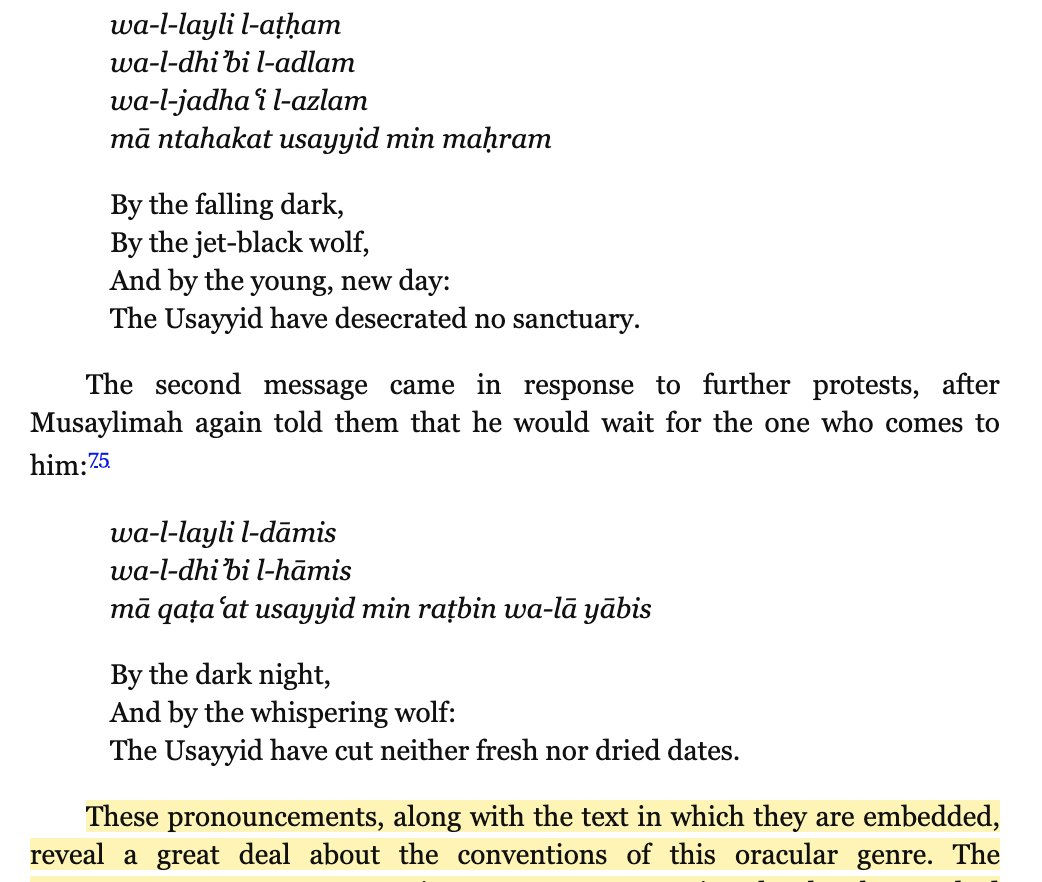 Stewart specifically compares Quranic oaths to others preserved in the tradition; this includes a couple attributed to Musaylimah (see below). The picture is compelling (imho), though it is ultimately up to specialists to decide if it’s not just a mirage.