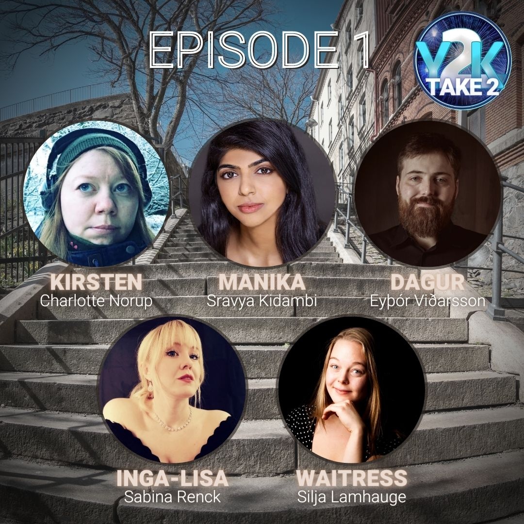 So here they are - the episode 1 cast.
<a href="/Charlotte_Norup/">Charlotte Norup</a>, Sravya, <a href="/Abyzzinn/">Eyþór Viðarsson</a>, Sabina &amp; Silja 

We can't wait for you to hear their awesome!

#Y2Kpod #AudioDrama #FictionPodcast #Y2KTake2 #VoiceActor #CastingAnnouncement #Y2KKirsten