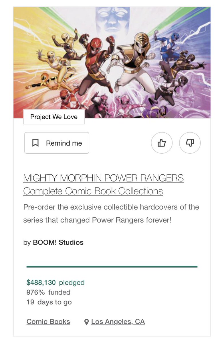 BOOM is using Kickstarter to essentially allow pre-orders for a complete set of Power Rangers oversized hardcovers, including reprints and a pair of new books.BOOM is an established business and Power Rangers are a half-a-billion dollar brand, so some folks find this annoying.