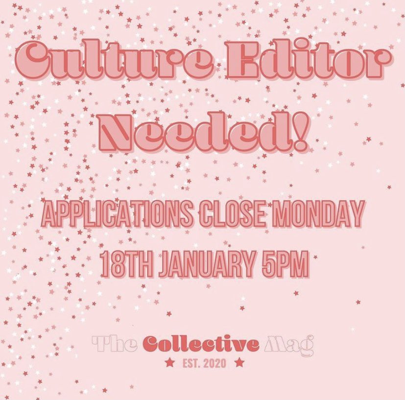 rhianna_hm's tweet photo. We’re looking for a new Culture Editor over @_collectivemag! No experience necessary, just a connection with our vision and good article ideas. Will put the link to apply in the comments below! ⭐️⭐️⭐️ #studentjournalism https://t.co/xrdYg8szrF