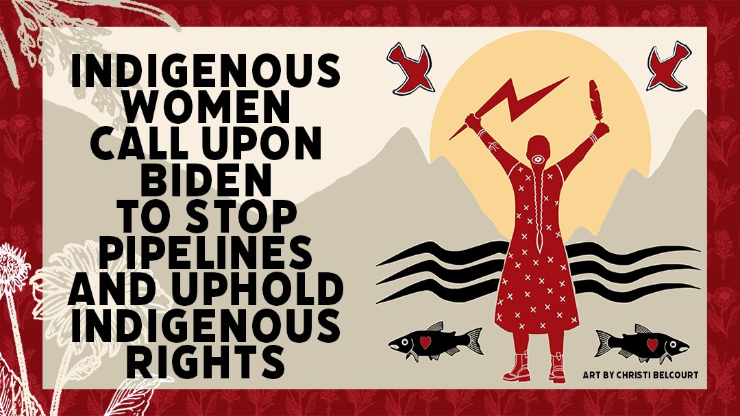 75+ Indigenous women from Tribes &amp; Nations across the country are demanding <a href="/JoeBiden/">Joe Biden</a> take executive action to halt the #KXL #DAPL #Line3 pipeline projects, all of which pose threats to Indigenous rights, local environments, &amp; our global climate. bit.ly/2KazSUa