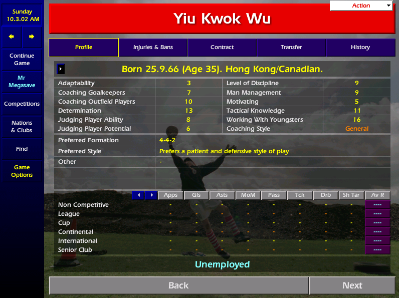 I tell Sune that we need a few more scouts and he barks "NO, there's no one out there and Ola can manage on his own", he does however say that he's bringing in new player/coach - he doesn't know if he's any good like, but he's from Hong Kong so sounds promising