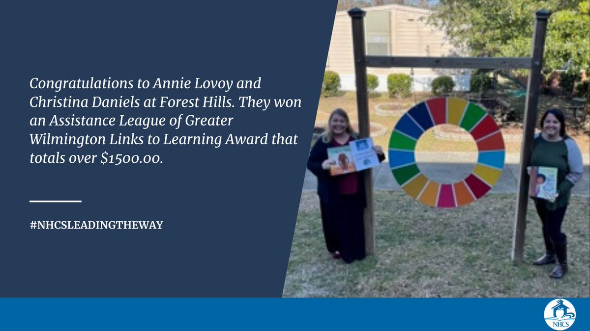 Congratulations to Annie Lovoy and Christina Daniels <a href="/FHGES/">Forest Hills GES</a>. Each teacher won an Assistance League of Greater Wilmington Links to Learning Awards that total over $1500.00. #nhcschat #nhcsleadingtehway