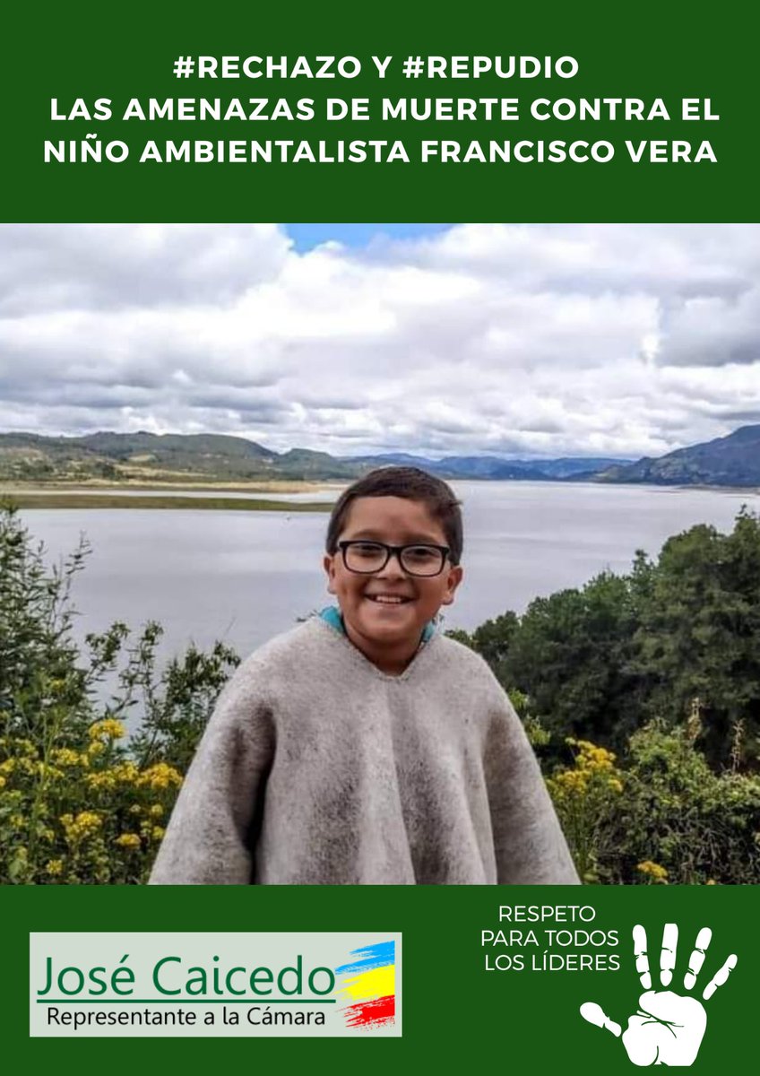 🚫#Rechazo la amenaza de muerte contra el niño cundinamarqués Francisco Javier Vera, #líderAmbiental 🌳 de nuestro país 🇨🇴. ¡Los niños son sujetos de especial protección constitucional. Su vida y bienestar debe ser una prioridad!#NoMásActosDeViolencia
#ProtecciónParaLosLideres