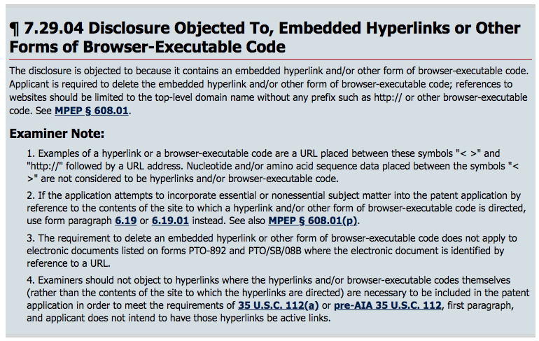 It ultimately ended up as a form rejection, but "Examiners should not object to hyperlinks where the hyperlinks and/or browser-executable codes themselves ... are necessary to be included in the patent application..." Doh!