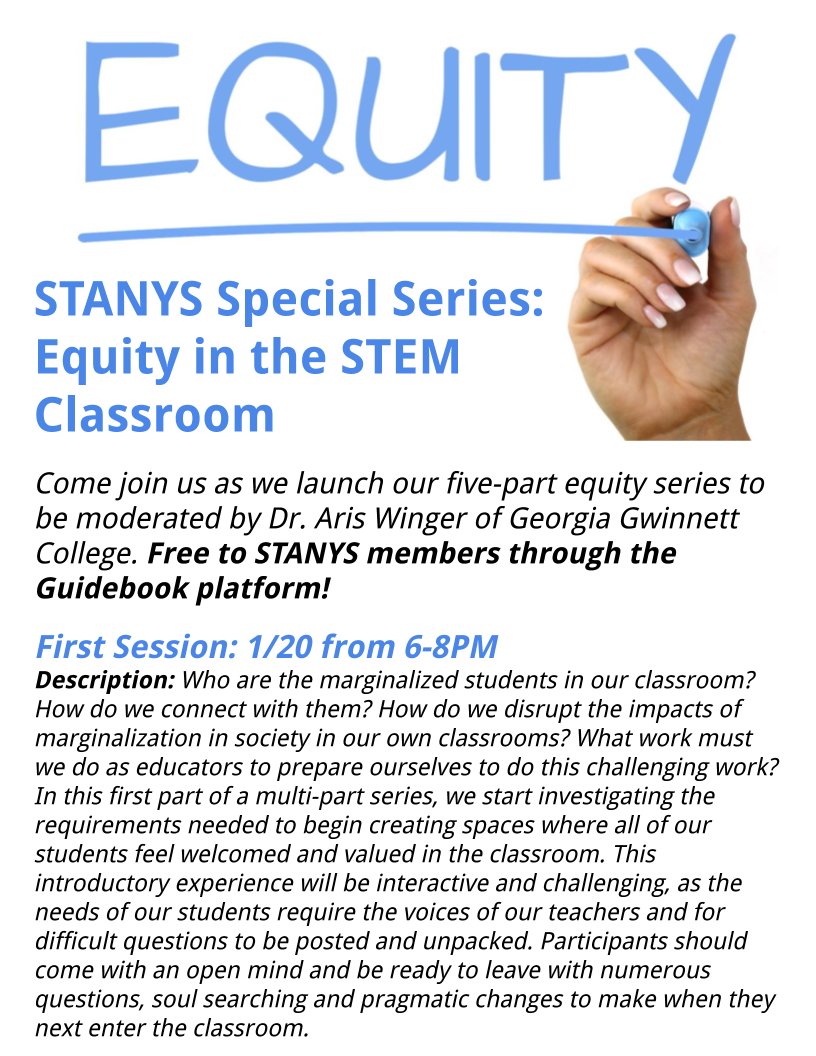 Come join <a href="/STANYS/">stanys</a> was we launch a 5-part series on equity in the STEM Classroom (1/20 from 6-8PM). Other dates will be 2/24, 3/17, 4/21, and 5/19 from 7-8PM. Free to all STANYS members!