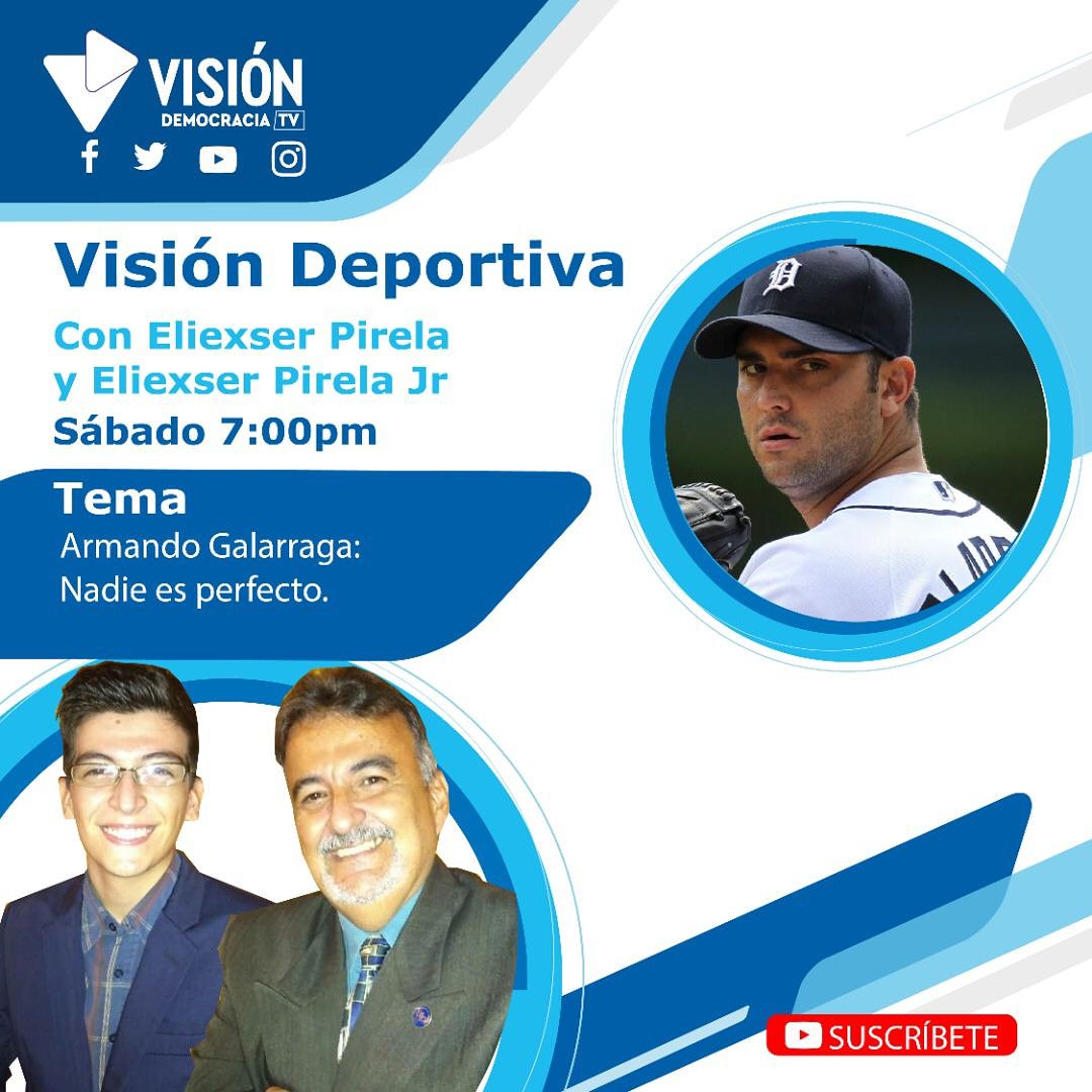 joseluispirelar's tweet photo. VISION DEMOCRACIA TV, tu canal YouTube,  te invita a ver el programa *VISION DEPORTIVA* con el periodista  Eliexser Pirela Leal y Eliexser Pirela Jr,  el tema: *Armando Galarraga, nadie es perfecto*. Suscribete al canal, Aquí te dejo  el enlance https://t.co/3bcS3NM47A https://t.co/shgihtQbkK