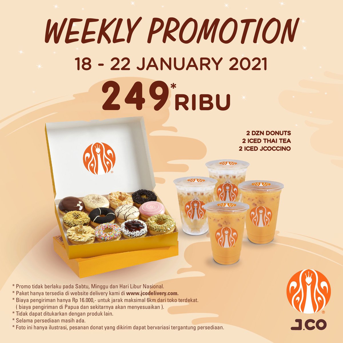 JcoIndonesia's tweet photo. Weekly Promotion kali ini adalah 2 lusin donuts + 2 Iced Thai Tea + 2 Iced JCOCCINO dengan hanya 249 Ribu.
_
order lewat website delivery kami di https://t.co/HjRbDKy3Da.
mulai 18 Januari hingga 22 Januari 2021.
_
*Syarat & Ketentuan Berlaku.
#JCOINDONESIA #Jcocinno #jcoffee https://t.co/kUUSfJC4qT