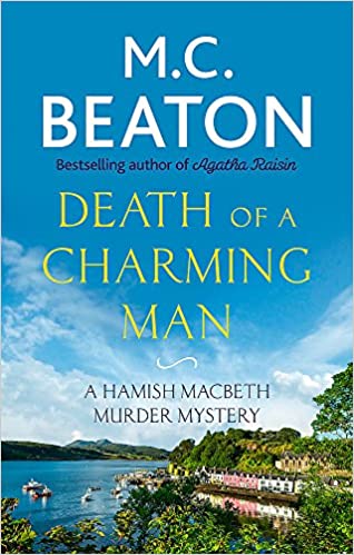 Death of a Charming Man by MC BeatonA very quick, unchallenging read. Noticed that I've been reading more crime novels since lockdown and MC Beaton's series, set in Scottish highlands is one of the more enjoyable ones.  https://amzn.to/35ONkEP 