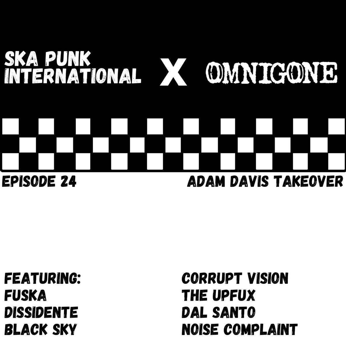 skapunkintl's tweet photo. In this episode, Adam Davis of @0mnig0ne takes over the show and plays a bunch of awesome bands.

Between songs, we talked about the time we toured together and a whole lot more. 

Features songs from @CorruptVisionOC @dalsantoband and more!

Listen here: https://t.co/lB5SlLoqoH https://t.co/COUrLEak7P
