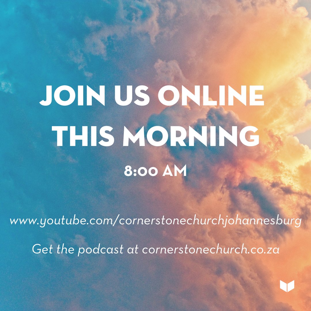 CornerstoneJHB's tweet photo. Join us online this morning at 8am on Youtube (search for "Cornerstone Church Johannesburg") or grab the podcast at https://t.co/ox53hVvyyT. It's time to worship our King! #Worship #CornerstoneJHB #ChurchOnline https://t.co/uXyPEQzSb5