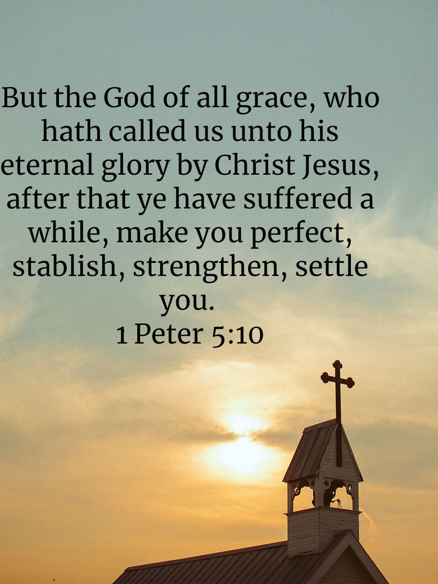 But the God of all grace, who hath called us unto his eternal glory by Christ Jesus, after that ye have suffered a while, make you perfect, stablish, strengthen, settle you.
1 Peter 5:10 KJV

bible.com/bible/1/1pe.5.…
