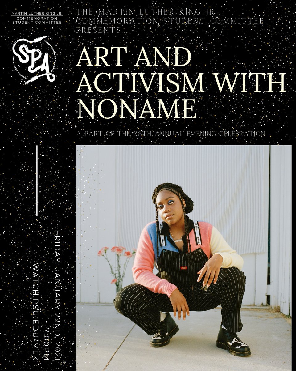 PSU_MLK's tweet image. The last event of the Commemoration will be Art and Activism with Noname! Join us Friday, January 22nd at 7pm for the 2nd part of our Annual Evening Celebration!