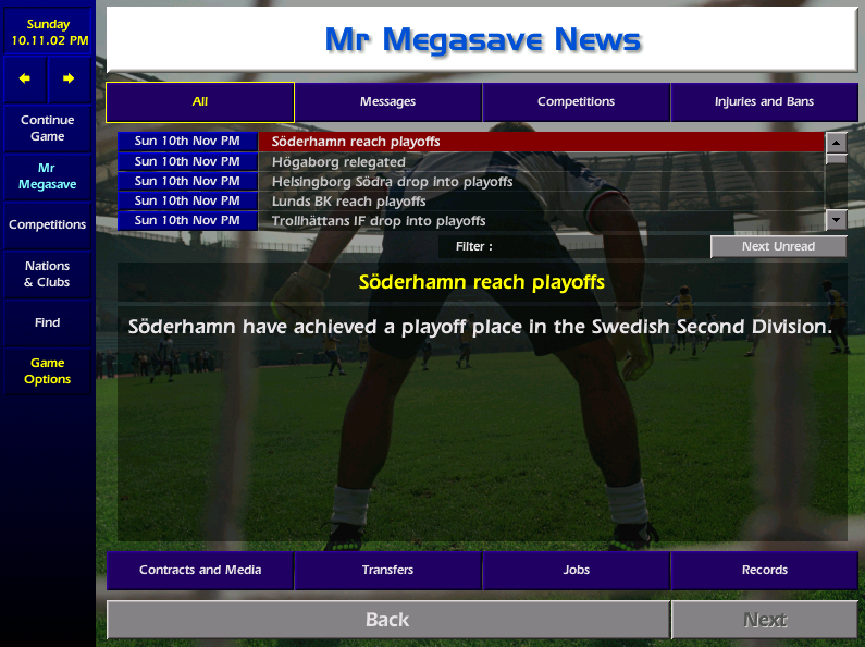 Oh what the heck is this? Despite winning the league, Sune breaks the news to me that we may not be "up" after all. We need to beat East Svealand Champions Sirius over 2 legs to make it into Division 1